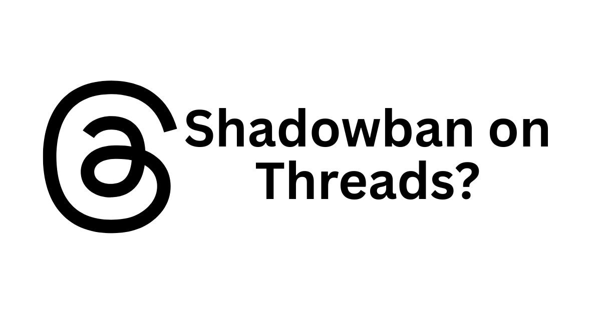 Shadowban on Threads?
